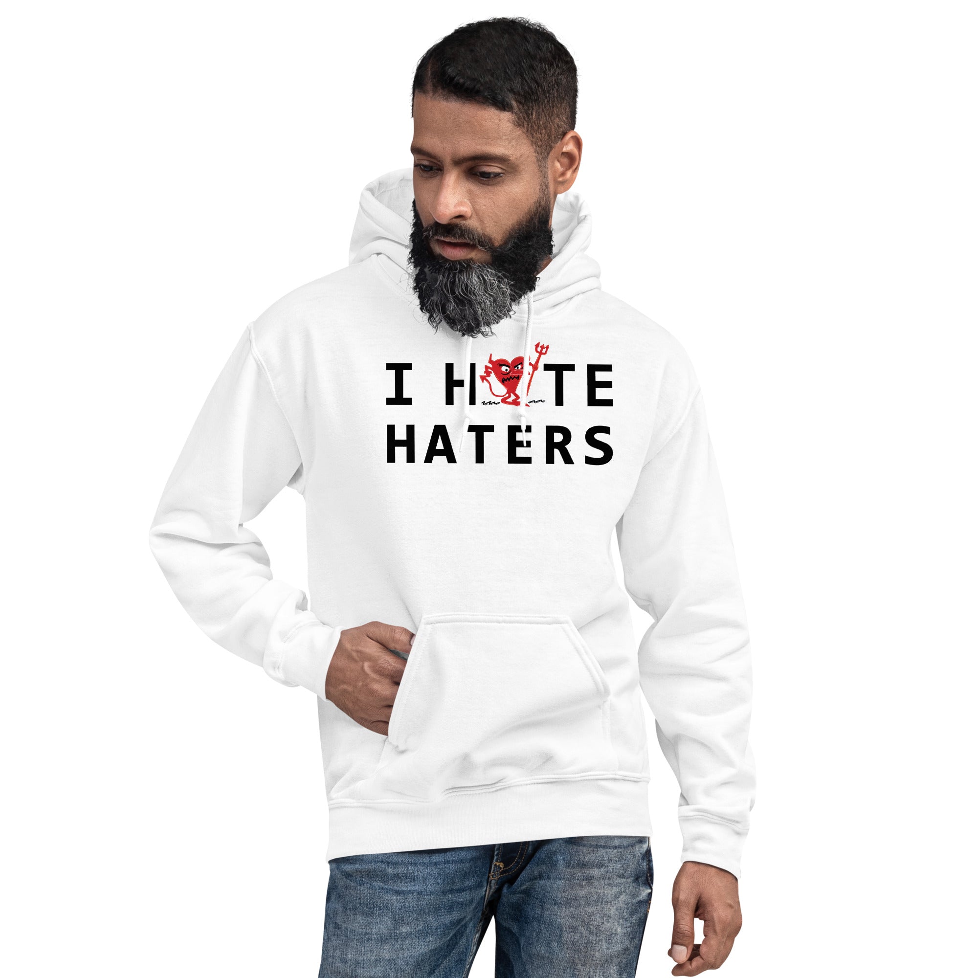 I Hate HATERS Unisex Hoodie