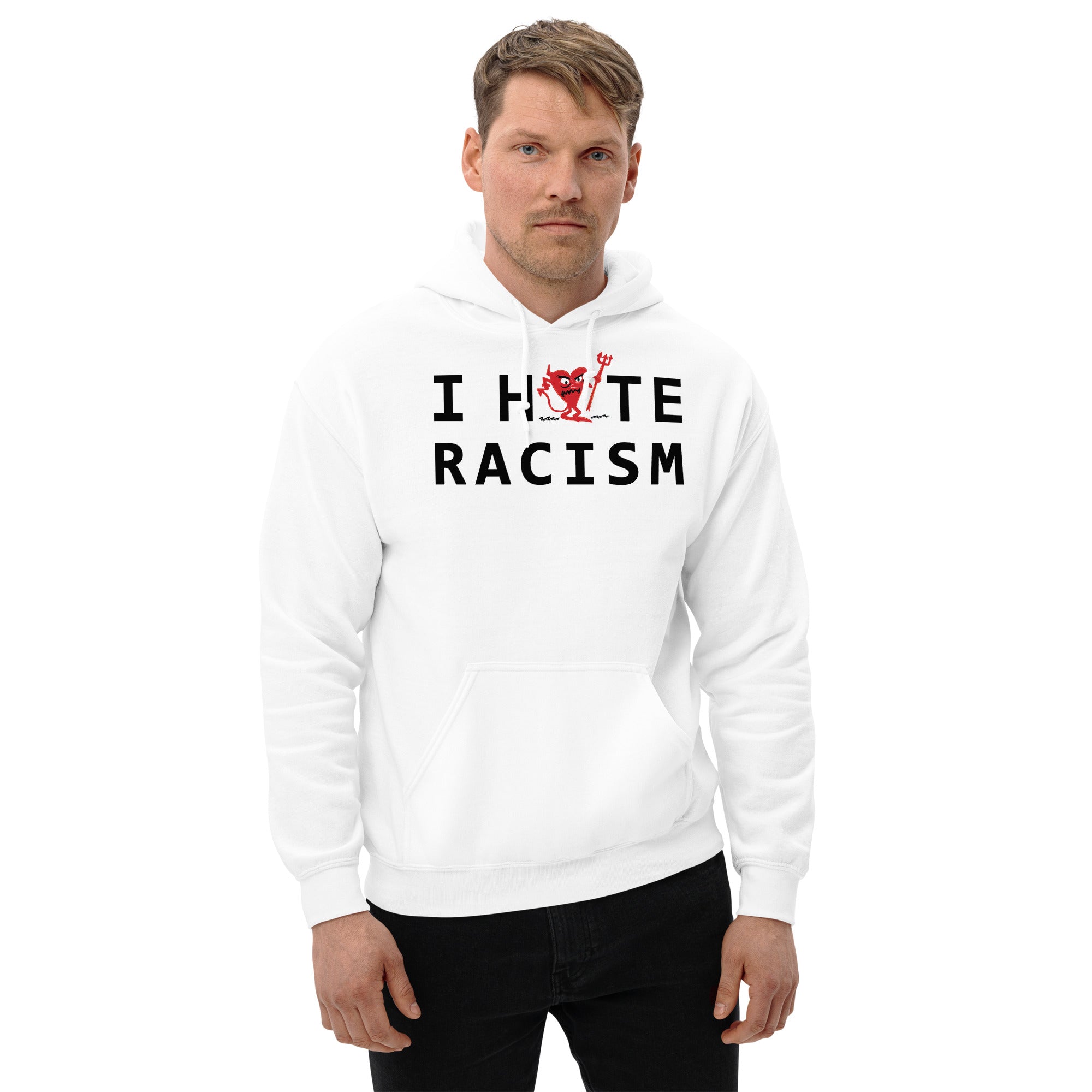 I Hate RACISM Unisex Hoodie