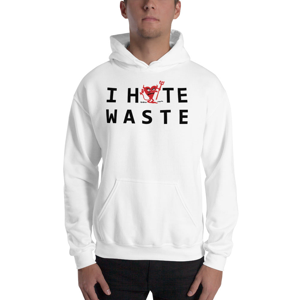 I Hate WASTE Unisex Hoodie