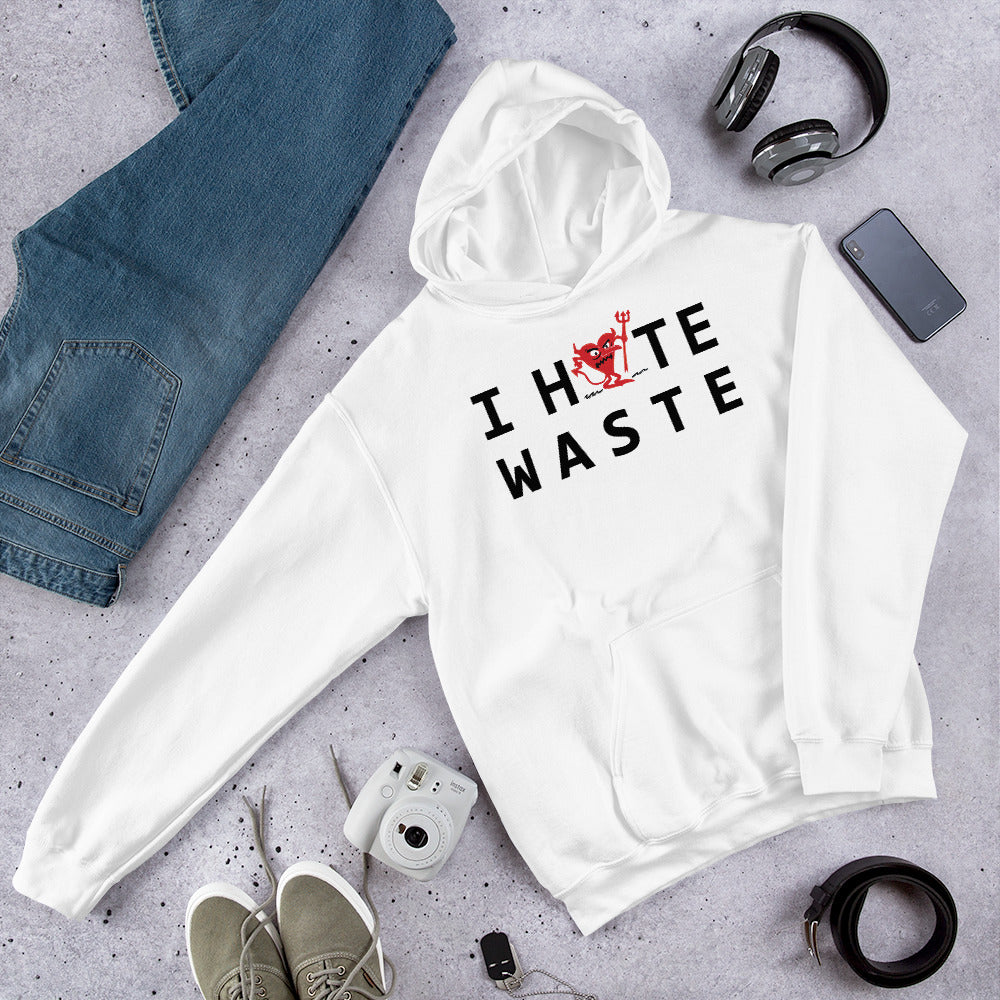 I Hate WASTE Unisex Hoodie