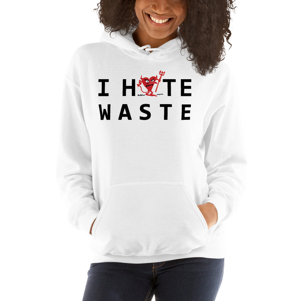 I Hate WASTE Unisex Hoodie