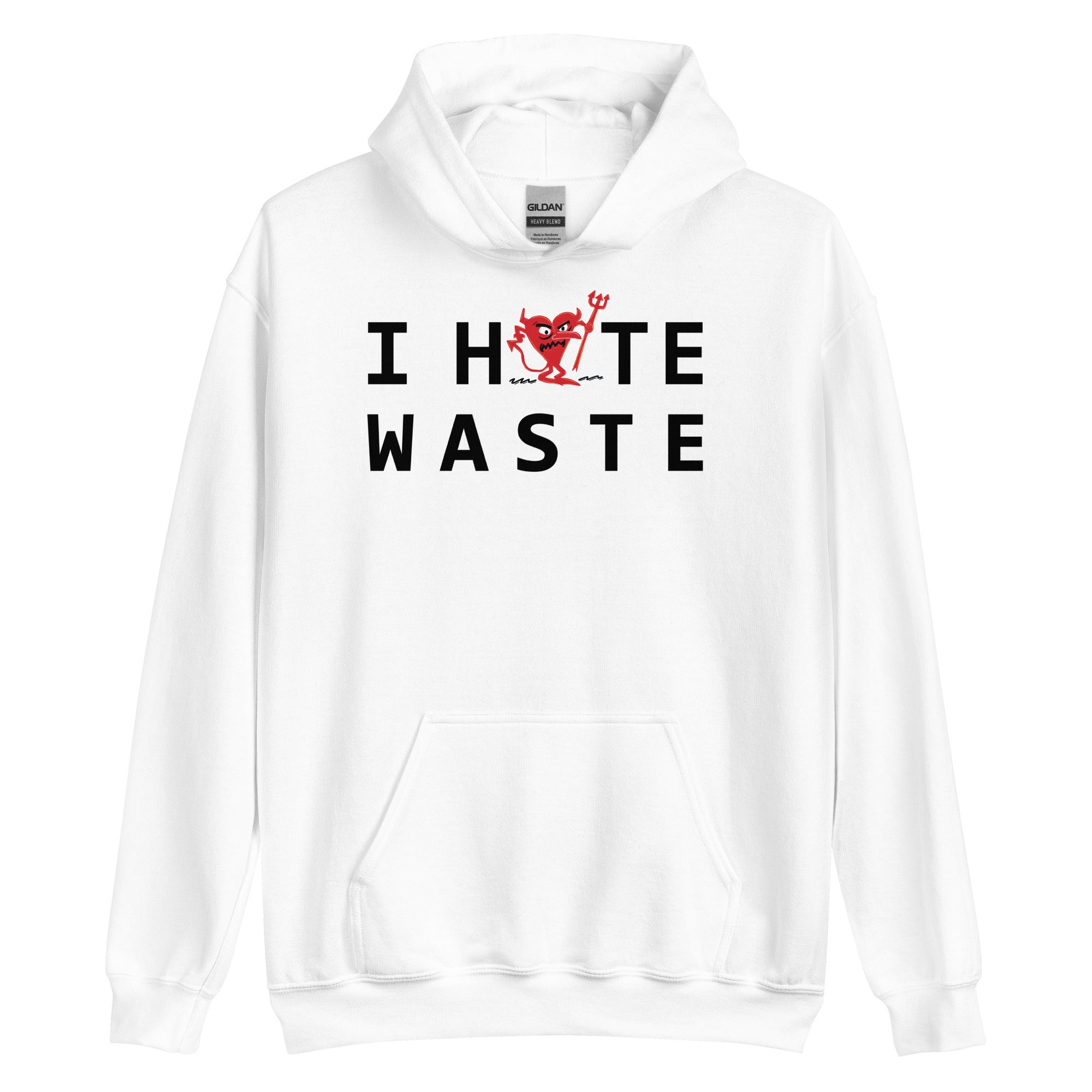 I Hate WASTE Unisex Hoodie