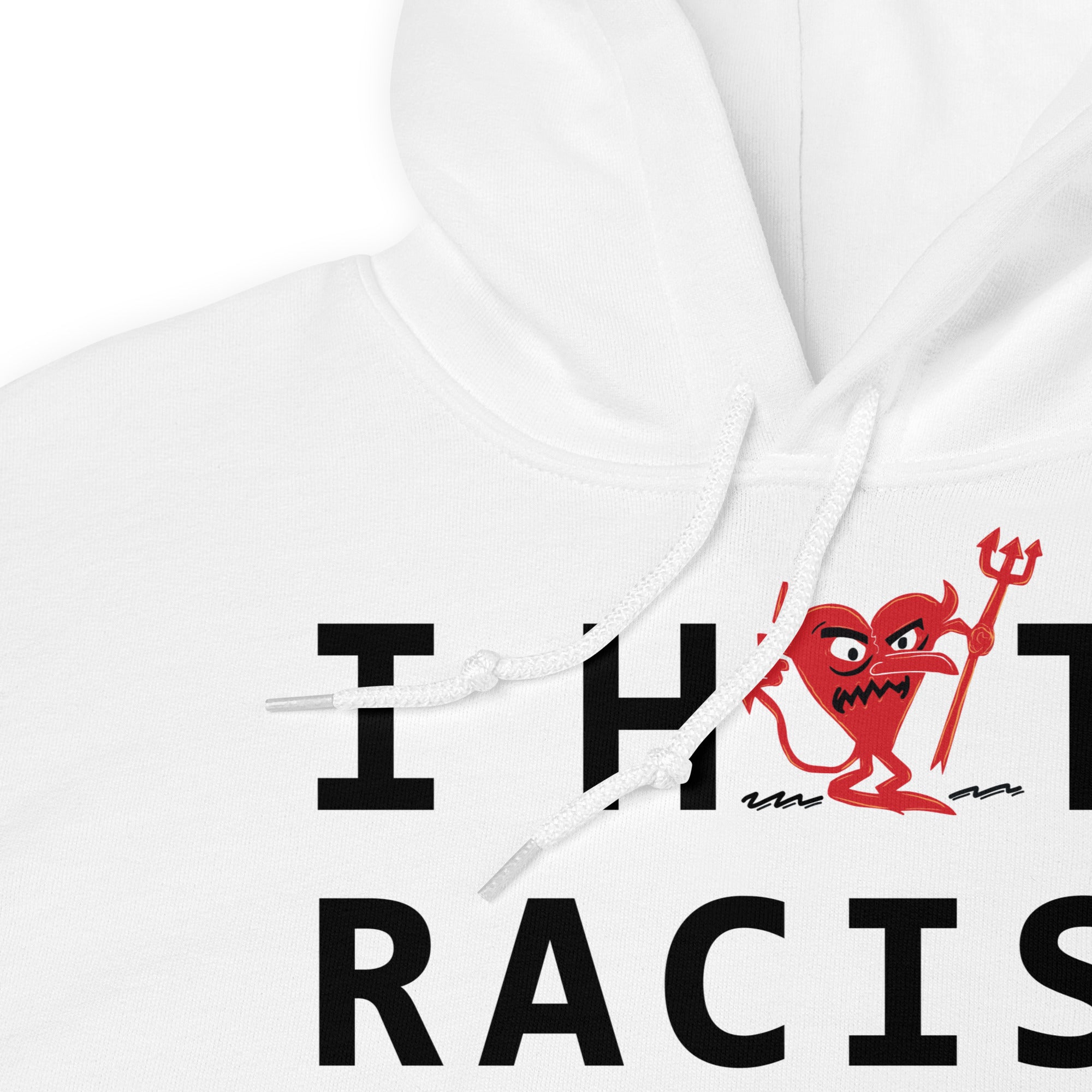 I Hate RACISM Unisex Hoodie