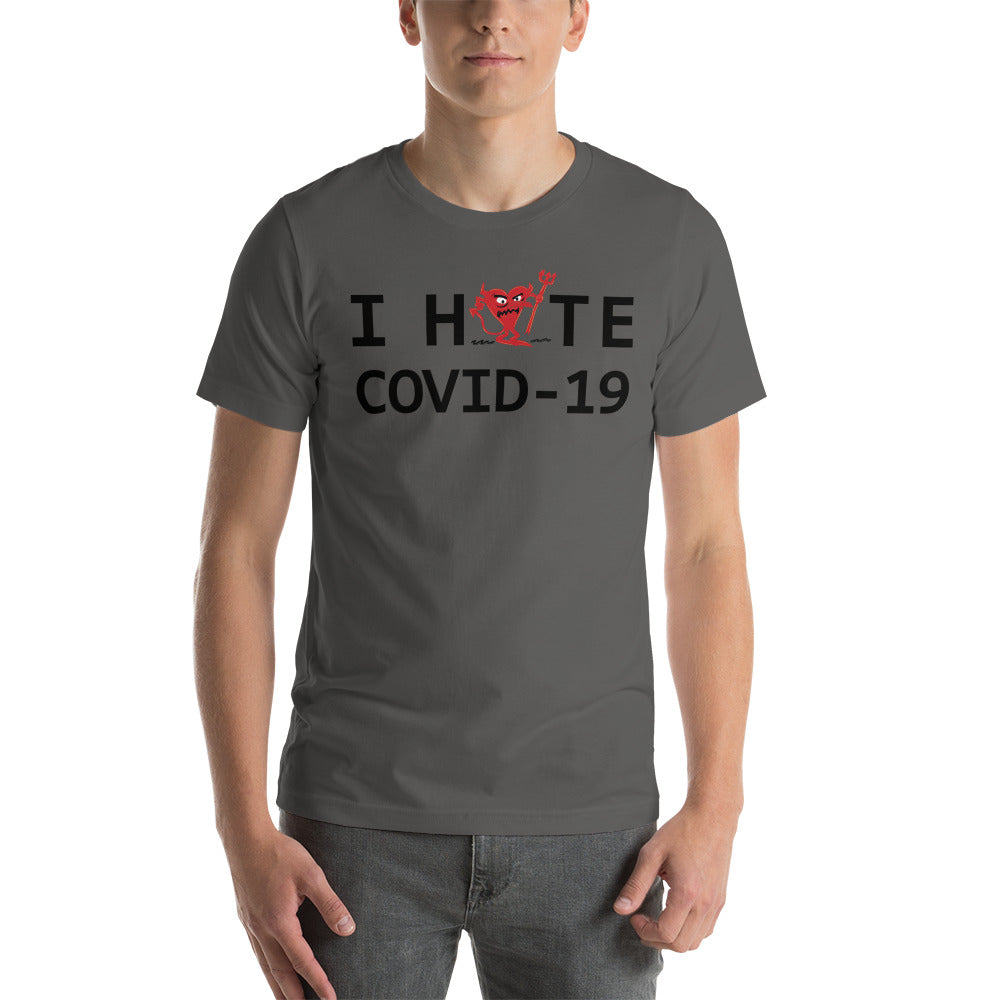 I Hate COVID-19 Unisex t-shirt