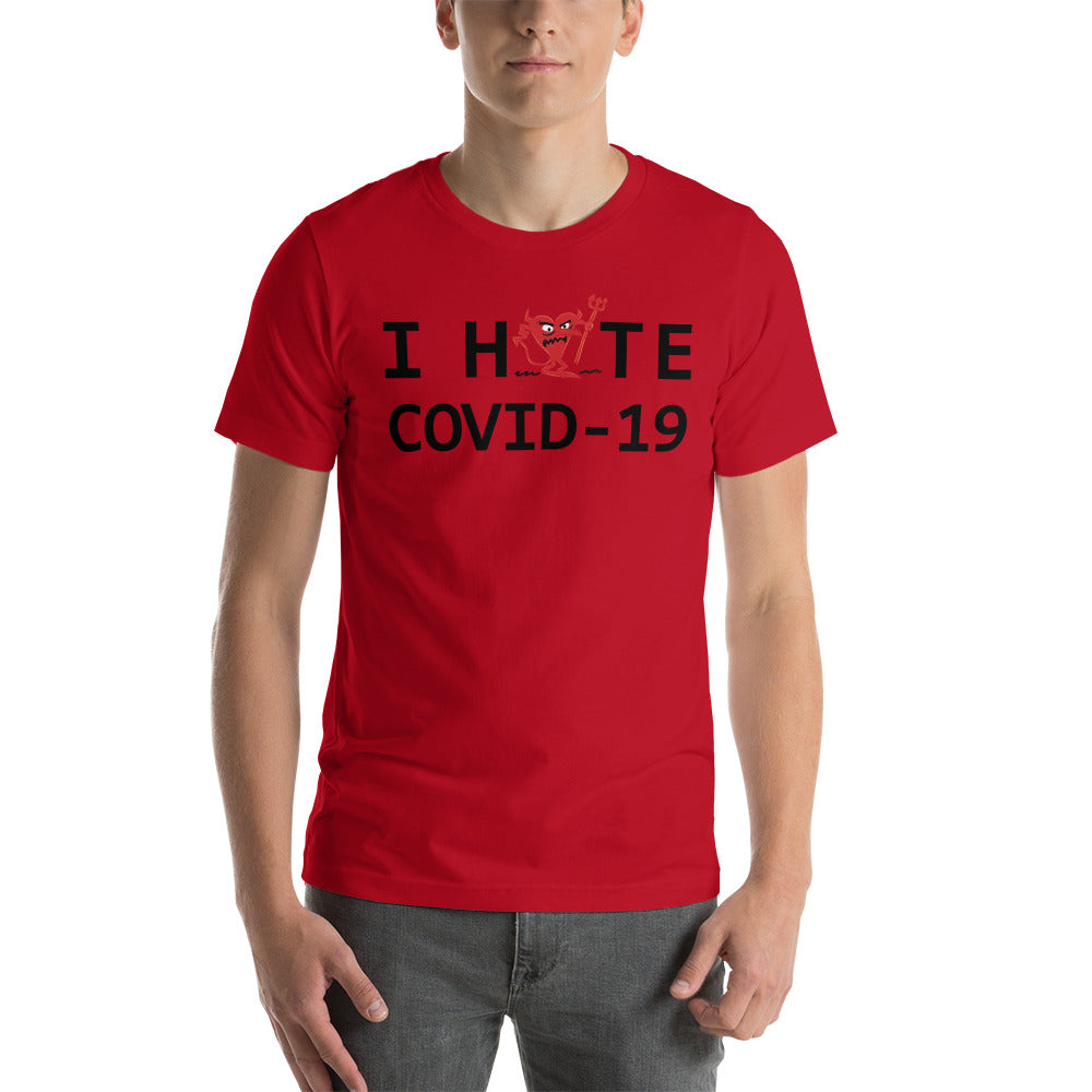 I Hate COVID-19 Unisex t-shirt