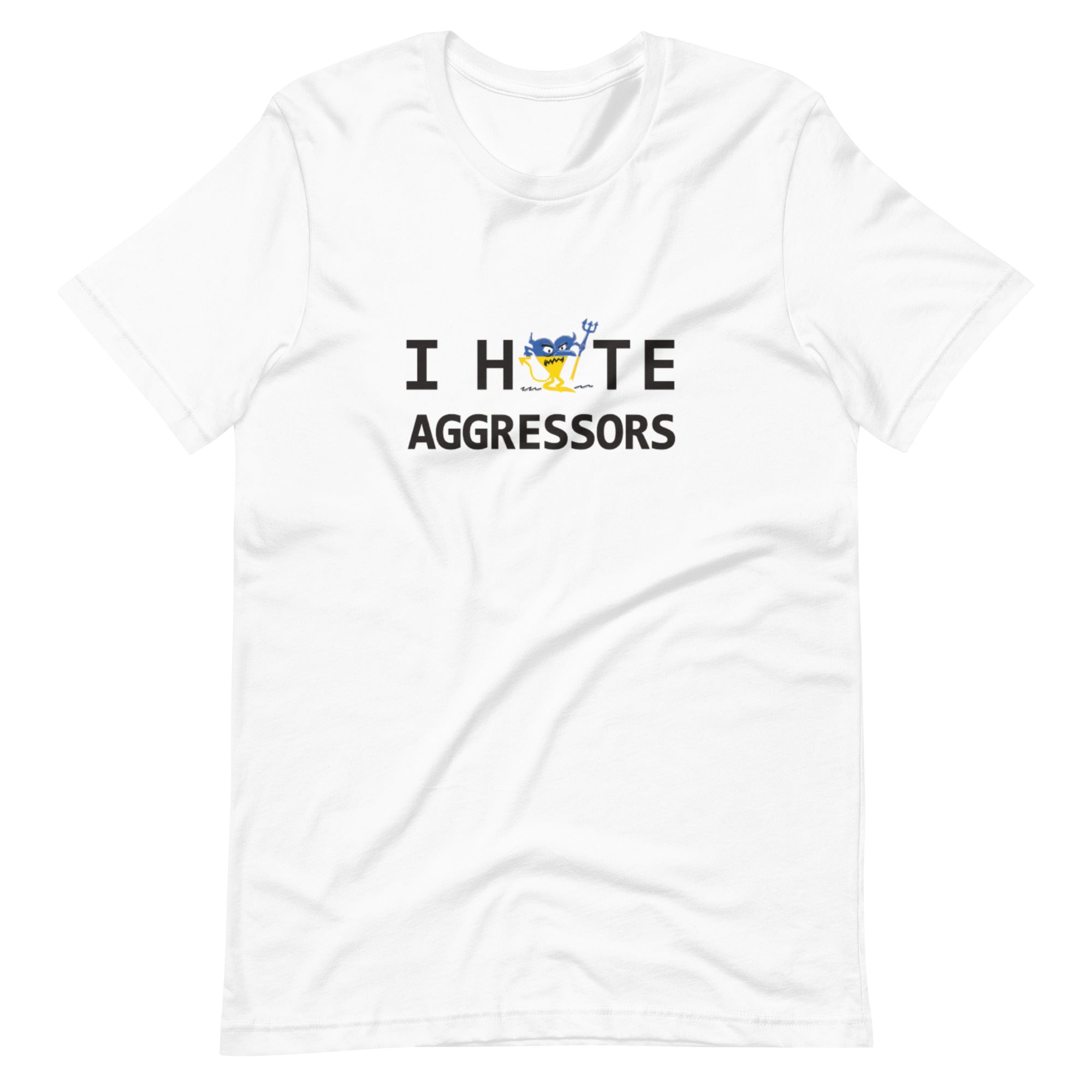 I HATE AGGRESSORS Unisex t-shirt