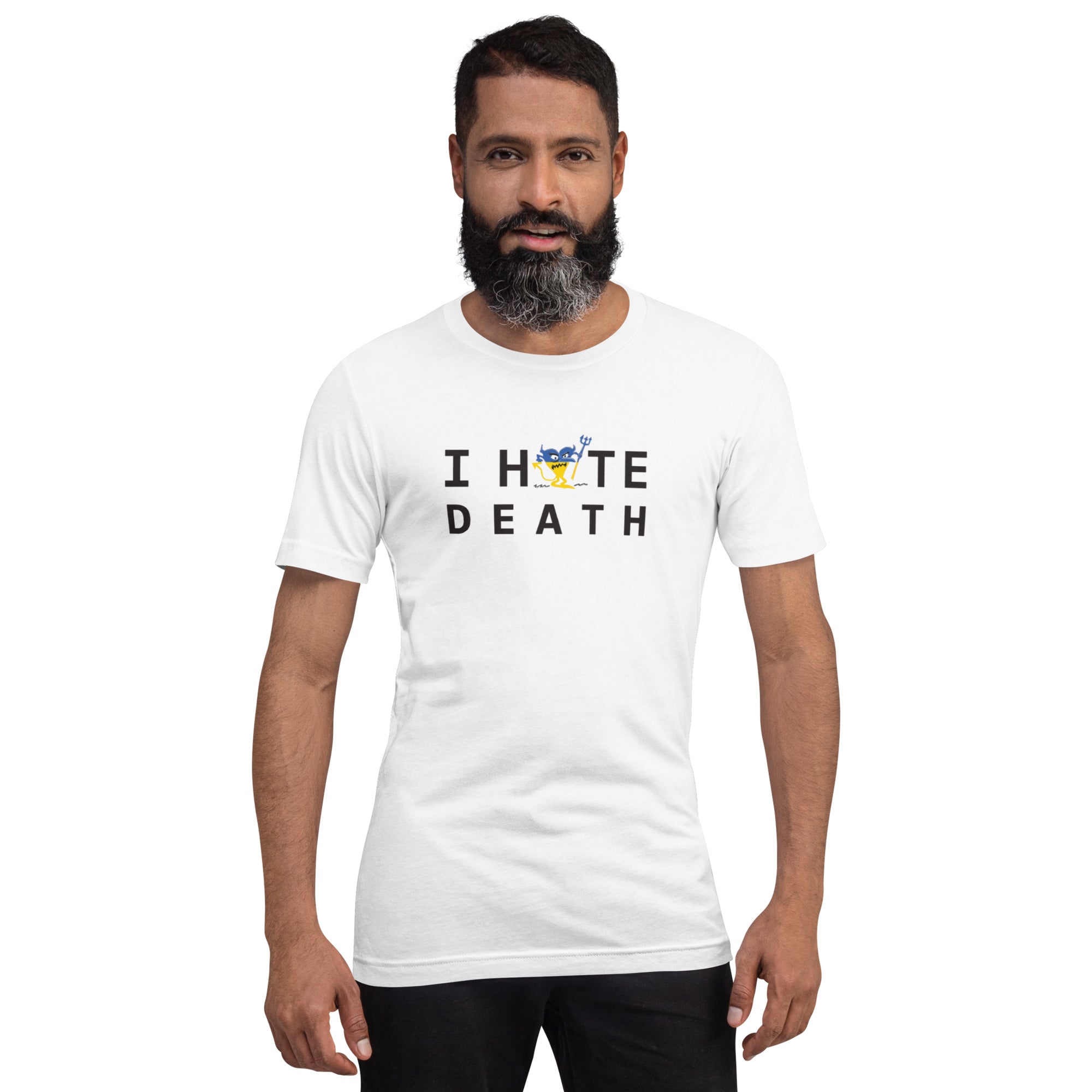 I HATE DEATH Unisex t-shirt