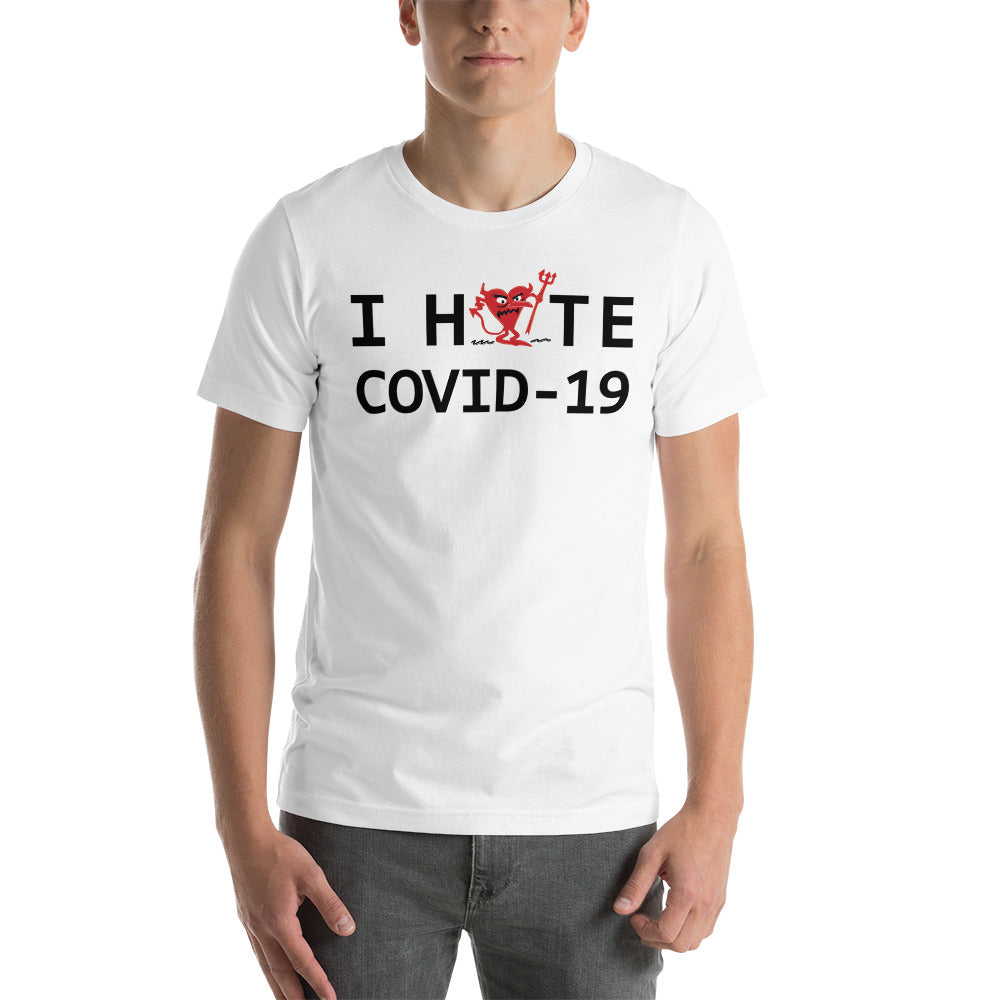 I Hate COVID-19 Unisex t-shirt