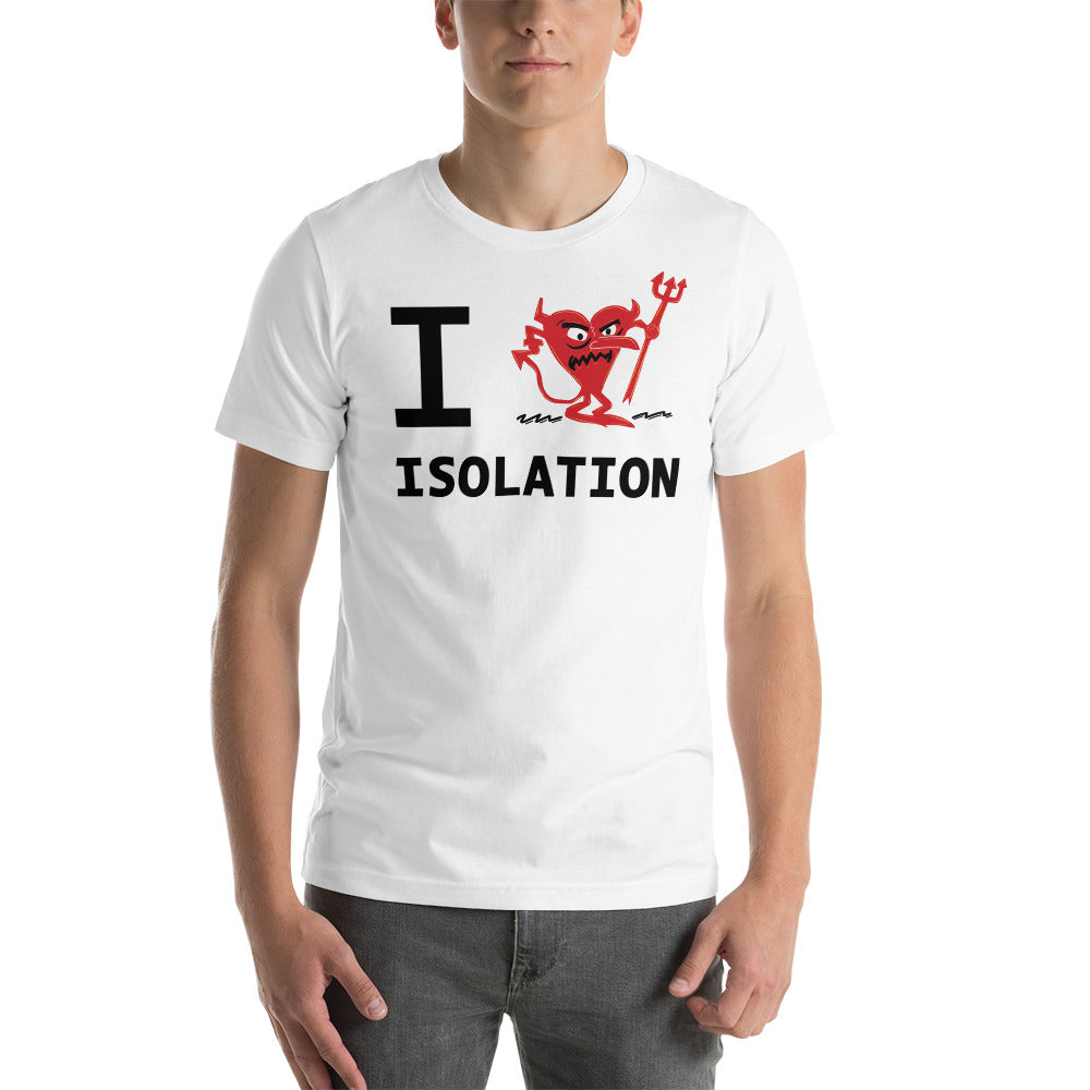 ISOLATION Unisex t-shirt