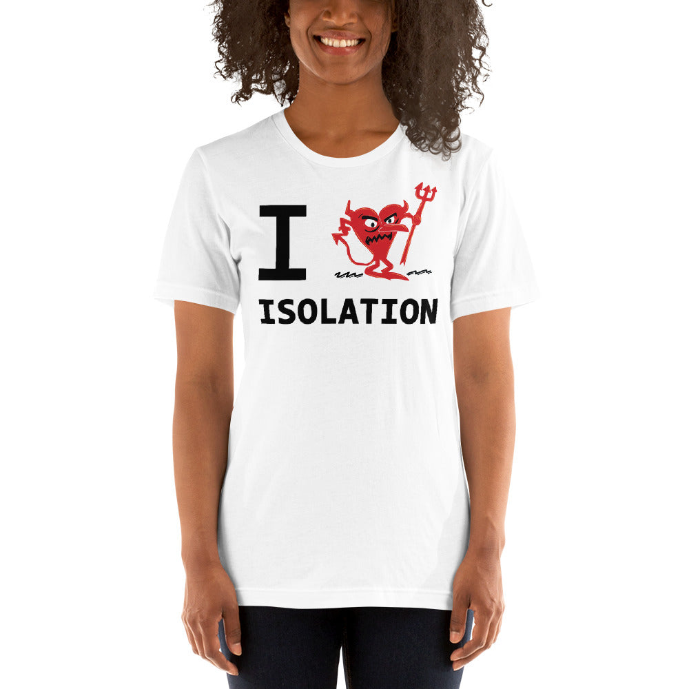 ISOLATION Unisex t-shirt