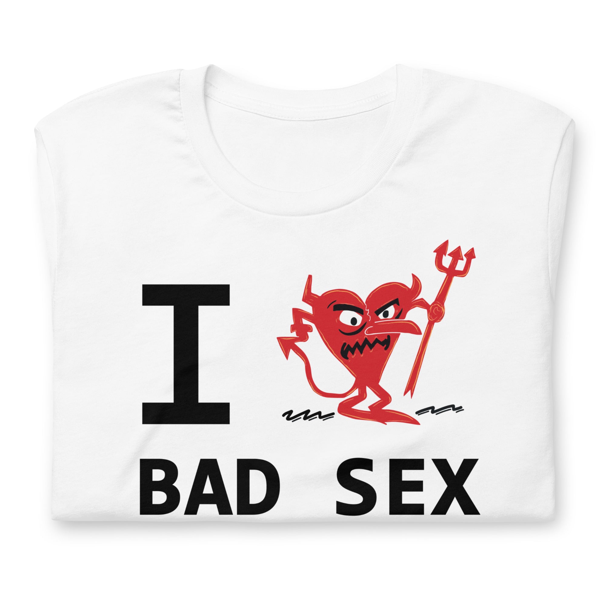 BAD SEX Unisex t-shirt