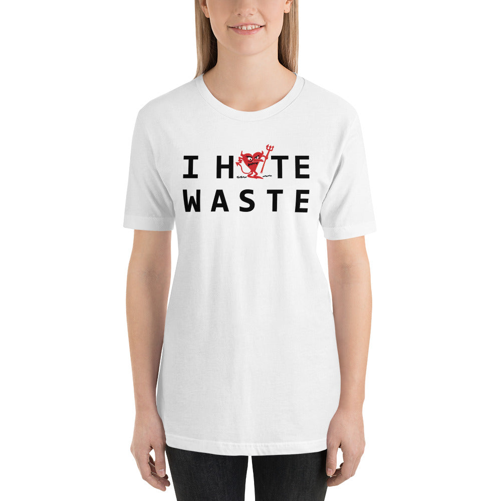 I Hate WASTE Unisex t-shirt