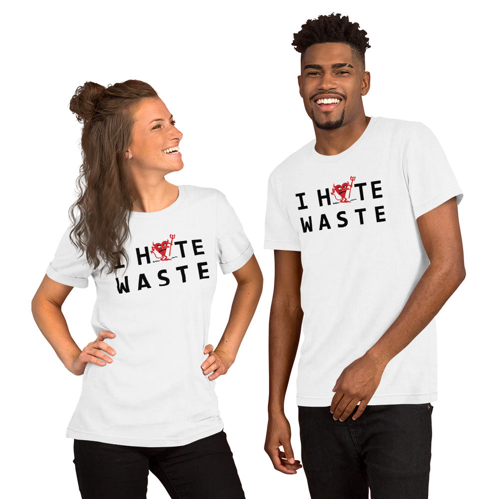 I Hate WASTE Unisex t-shirt