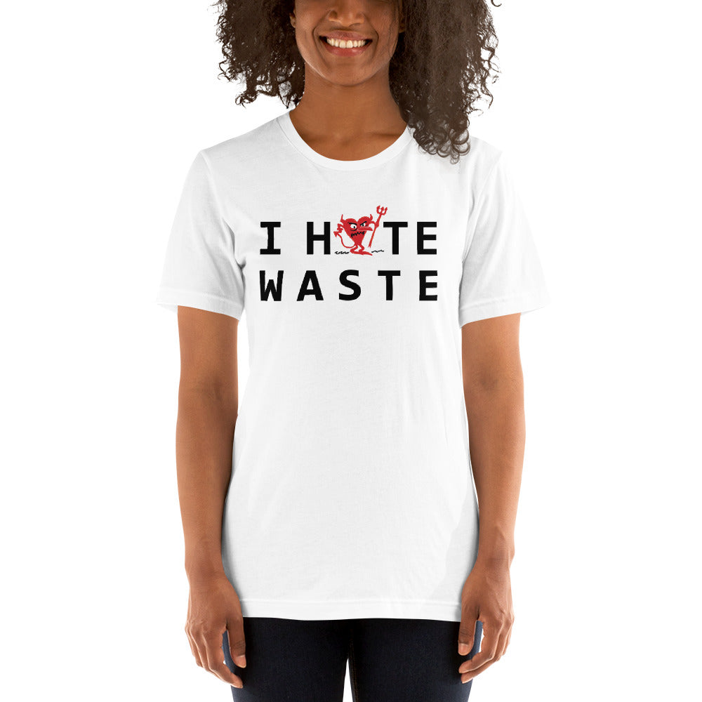 I Hate WASTE Unisex t-shirt