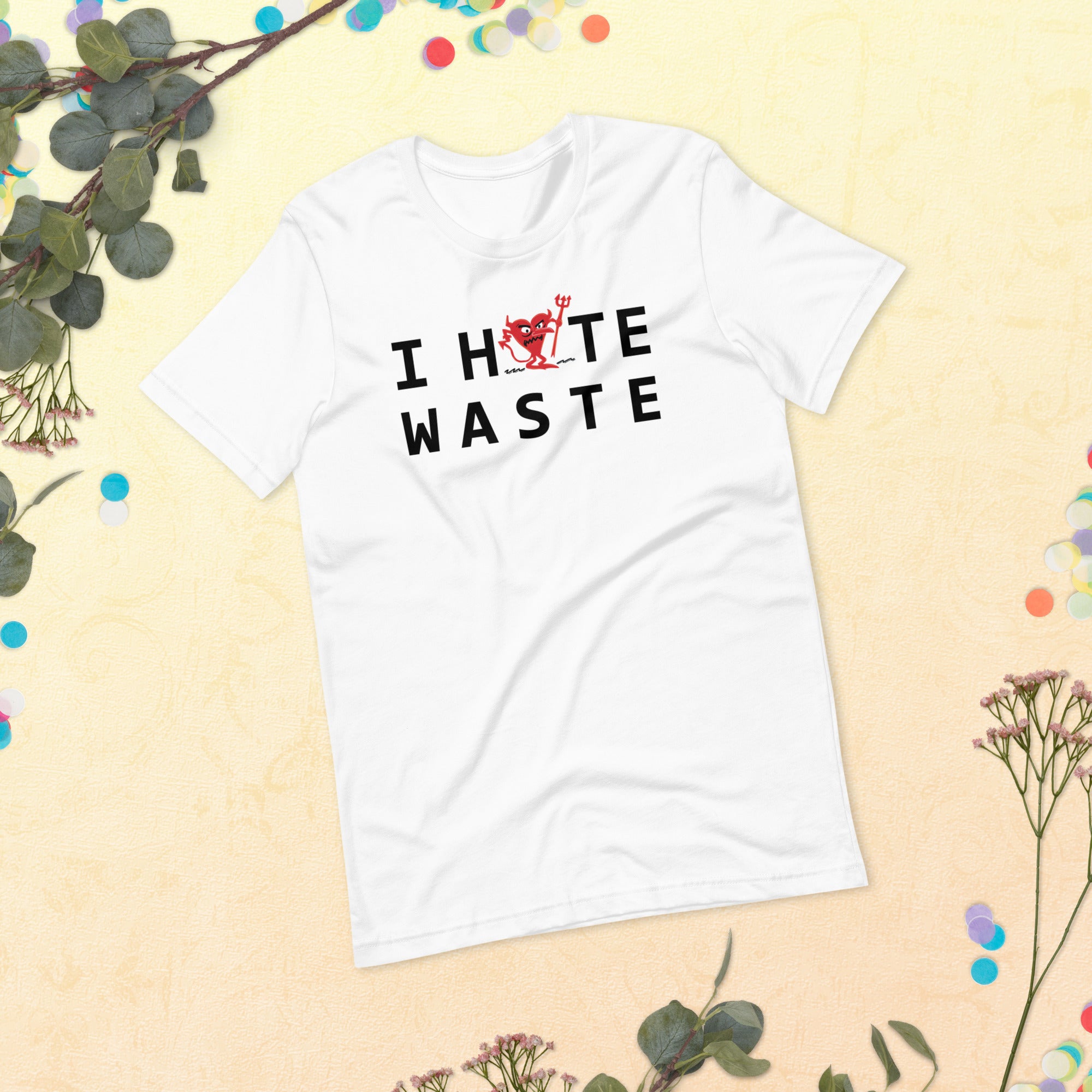 I Hate WASTE Unisex t-shirt