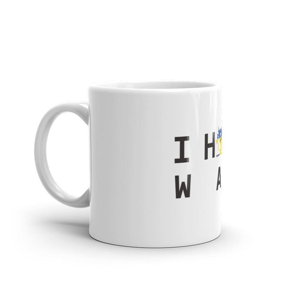 I hate War White glossy mug