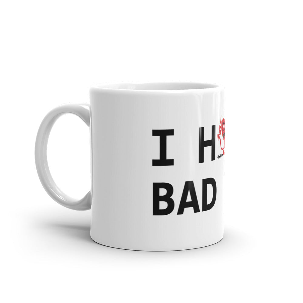 I Hate Bad Sex White glossy mug