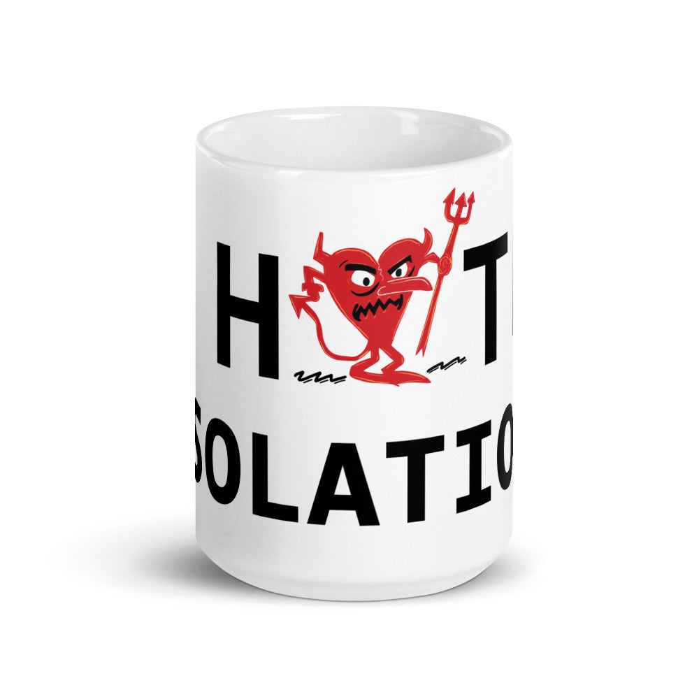 I Hate Isolation White glossy mug